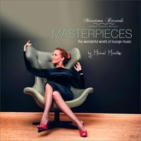 DJ Maretimo - Maretimo Records - Masterpieces, Vol.4 - The Wonderful World of Lounge Music
