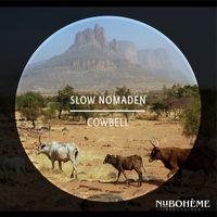 Slow Nomaden - Cowbell (Radio-Edit)