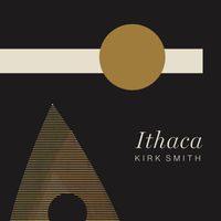 Kirk Smith - Ithaca (Explicit)