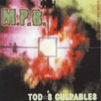 Mpb - Todos Culpables