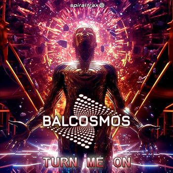 Balcosmos - Turn Me On