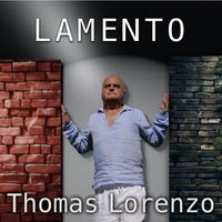 Thomas Lorenzo - Lamento