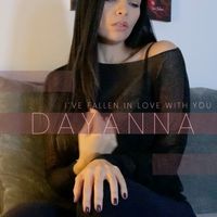 Dayanna - I've Fallen in Love With You (Cover)