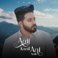 Pabel - Aaij Kaail Aai Aaile (Explicit)