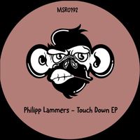 Philipp Lammers - Touch Down EP