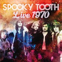 Spooky Tooth - Live 1970