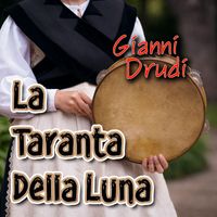 Gianni Drudi - La taranta della luna (Pizzica)