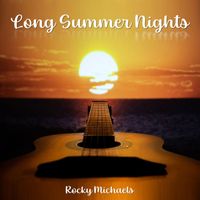 Rocky Michaels - Long Summer Nights