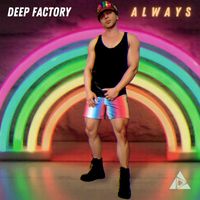 Deep Factory - Always