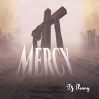 Dj Penny - Mercy
