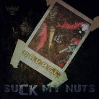 Savage - Suck My Nuts