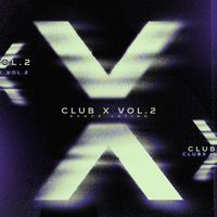 Various Artists - Club X, Vol. 2