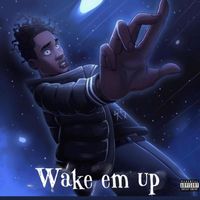 Royal - Wake Em Up (Explicit)
