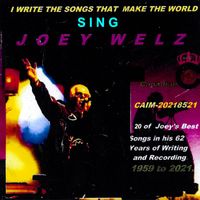 Joey Welz - I Write The Songs That Make The Whole World Sing