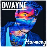 Dwayne - Harmony