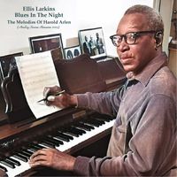 Ellis Larkins - Blues In The Night - The Melodies Of Harold Arlen (Analog Source Remaster 2023)