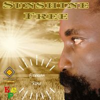 Ezekiah Rose - SUNSHINE FREE