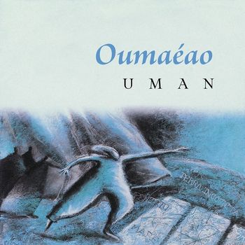Uman - Oumaéao