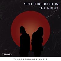 Specifik - Back In The Night