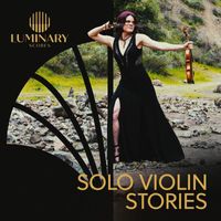 Nathalie Bonin - Solo Violin Stories