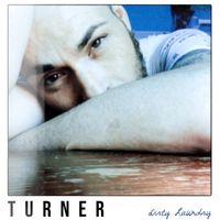 Turner - Dirty Laundry