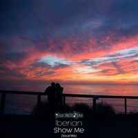 Iberian - Show Me / Vocal Mix