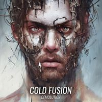 Cold Fusion - Demolution