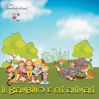 Coro Bimbofestival - Il bambino e gli animali