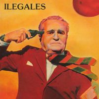 Ilegales - Ilegales