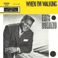 Fats Domino - I'm Walkin'
