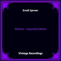 Erroll Garner - Solitaire - Expanded Edition (Hq remastered 2023)