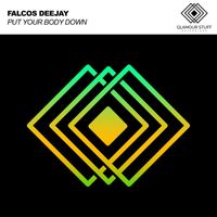 Falcos Deejay - Put Your Body Down