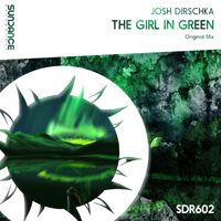 Josh Dirschka - The Girl In Green