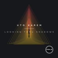Uto Karem - Looking Thru Shadows