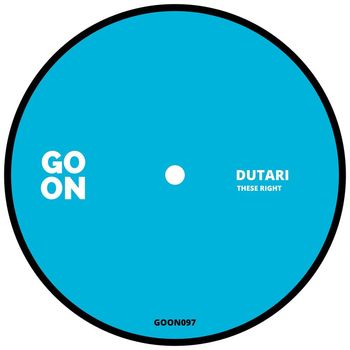 Dutari - These Right