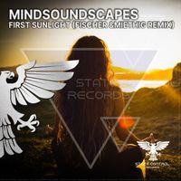 Mindsoundscapes - First Sunlight (Fischer & Miethig Remix)