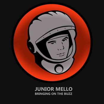 JUNIOR MELLO - Bringing on the Buzz