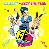 Dj Joka - Kick The Flow