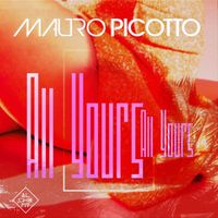 Mauro Picotto - All Yours