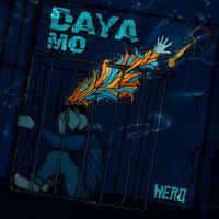 Hero - Daya Mo