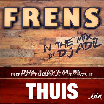 Various Artists - THUIS - Frens In The Mix