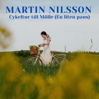 Martin Nilsson - Cykeltur till Mölle (En liten paus)