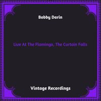 Bobby Darin - Live At The Flamingo, The Curtain Falls (Hq remastered 2023)