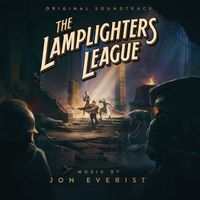 Jon Everist - The Lamplighters League (Original Soundtrack)