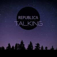 Republica - Talking