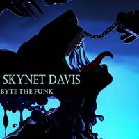 Skynet Davis - Byte the Funk