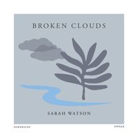 Sarah Watson - Broken Clouds