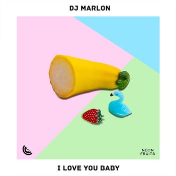 Dj Marlon - I Love You Baby
