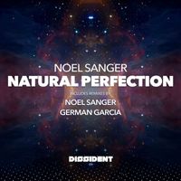 Noel Sanger - Natural Perfection (2023 Remixes)