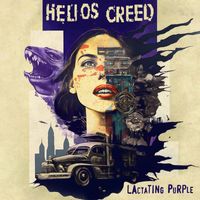 Helios Creed - Lactating Purple (2023 Remaster)